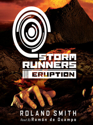 cover image of Eruption (The Storm Runners Trilogy, Book 3)